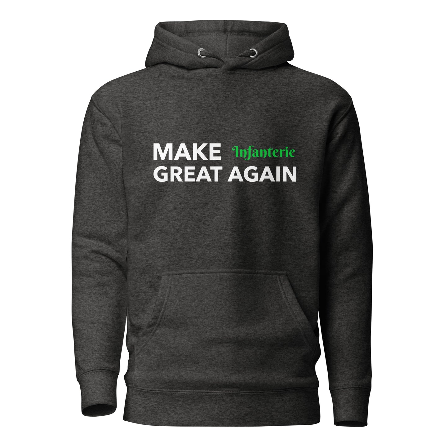 MAKE Infanterie GREAT AGAIN Kapuzenpullover, privat beschafft