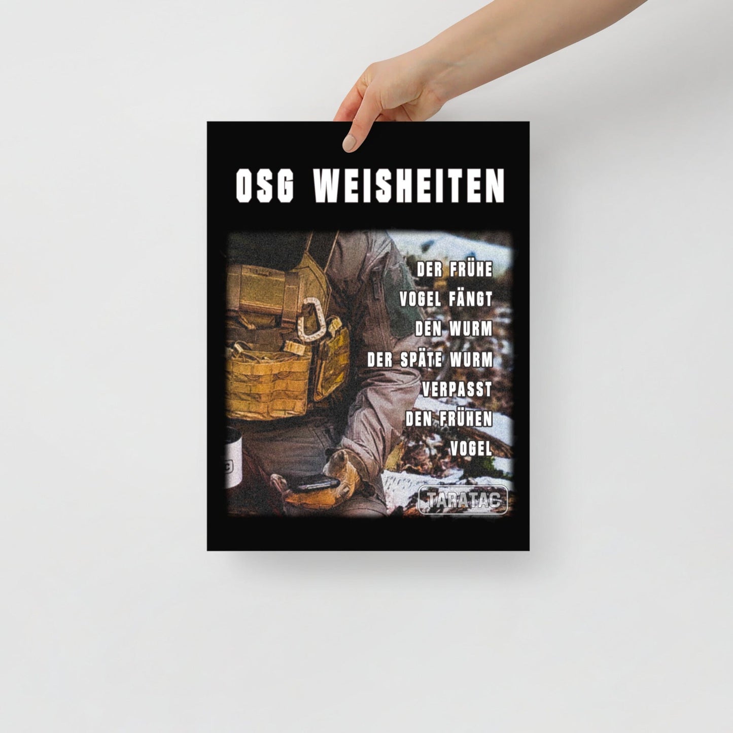 OSG Weisheiten, Poster, sechste Ausführung, privat beschafft TaraTAC 30×40 cm