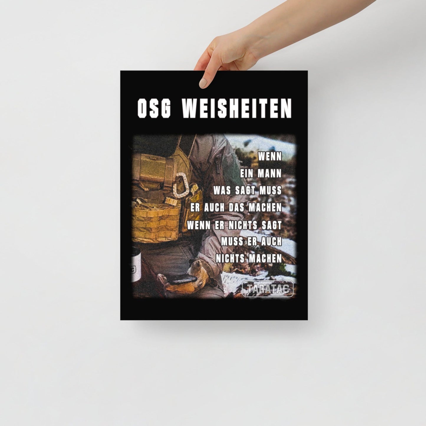 OSG Weisheiten, Poster, siebte Ausführung, privat beschafft TaraTAC 30×40 cm