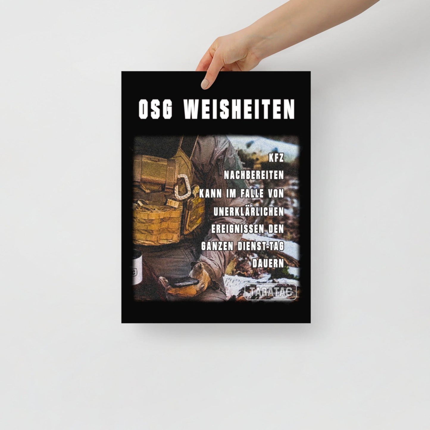 OSG Weisheiten, Poster, neunte Ausführung, privat beschafft TaraTAC 30×40 cm