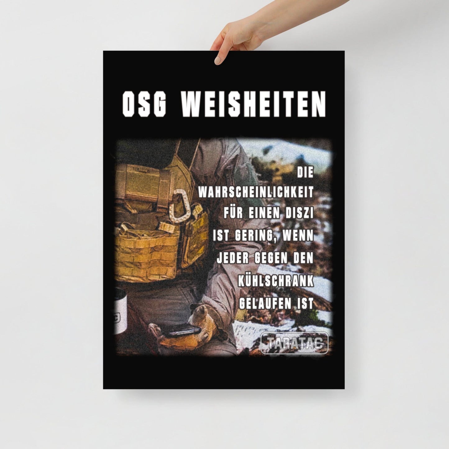 OSG Weisheiten Poster, Erstausführung, privat beschafft TaraTAC 50×70 cm