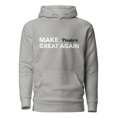 MAKE Pioniere GREAT AGAIN Kapuzenpullover, privat beschafft