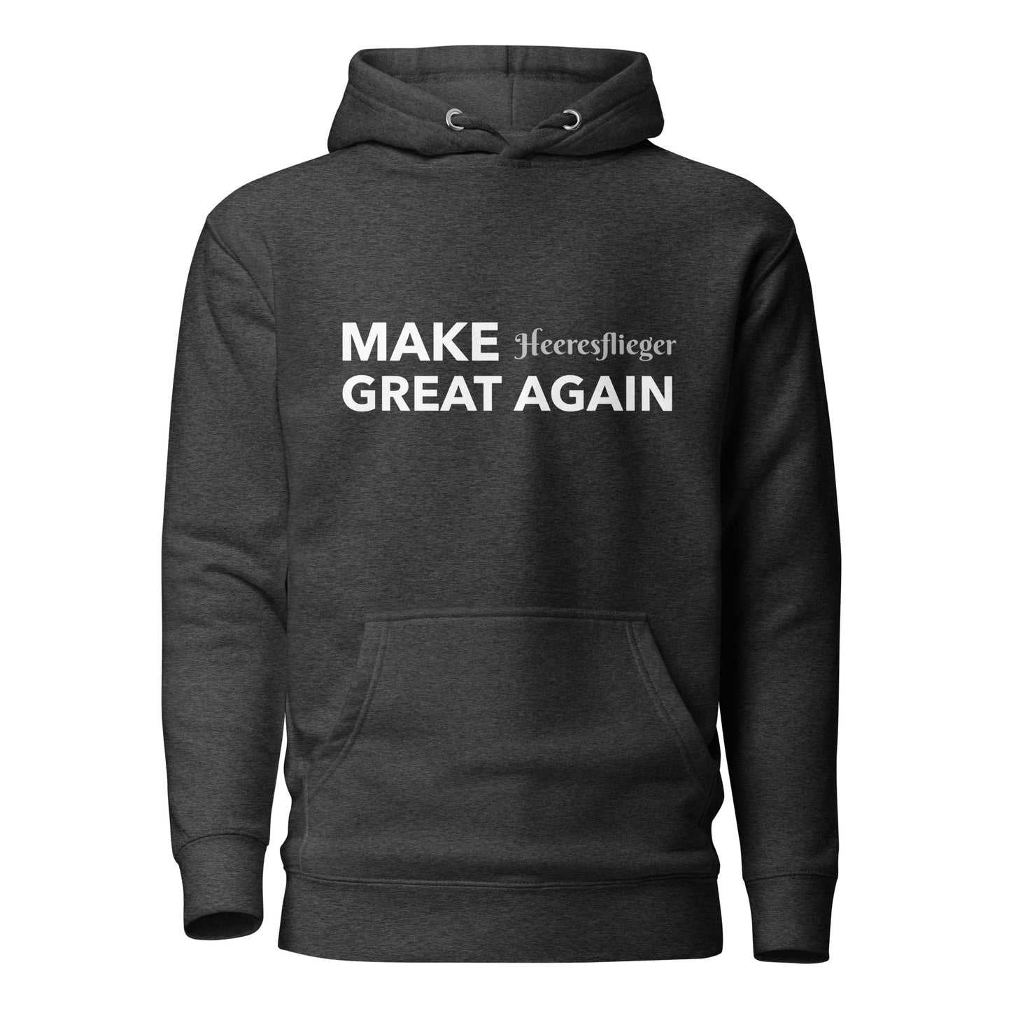 MAKE Heeresflieger GREAT AGAIN Kapuzenpullover, privat beschafft