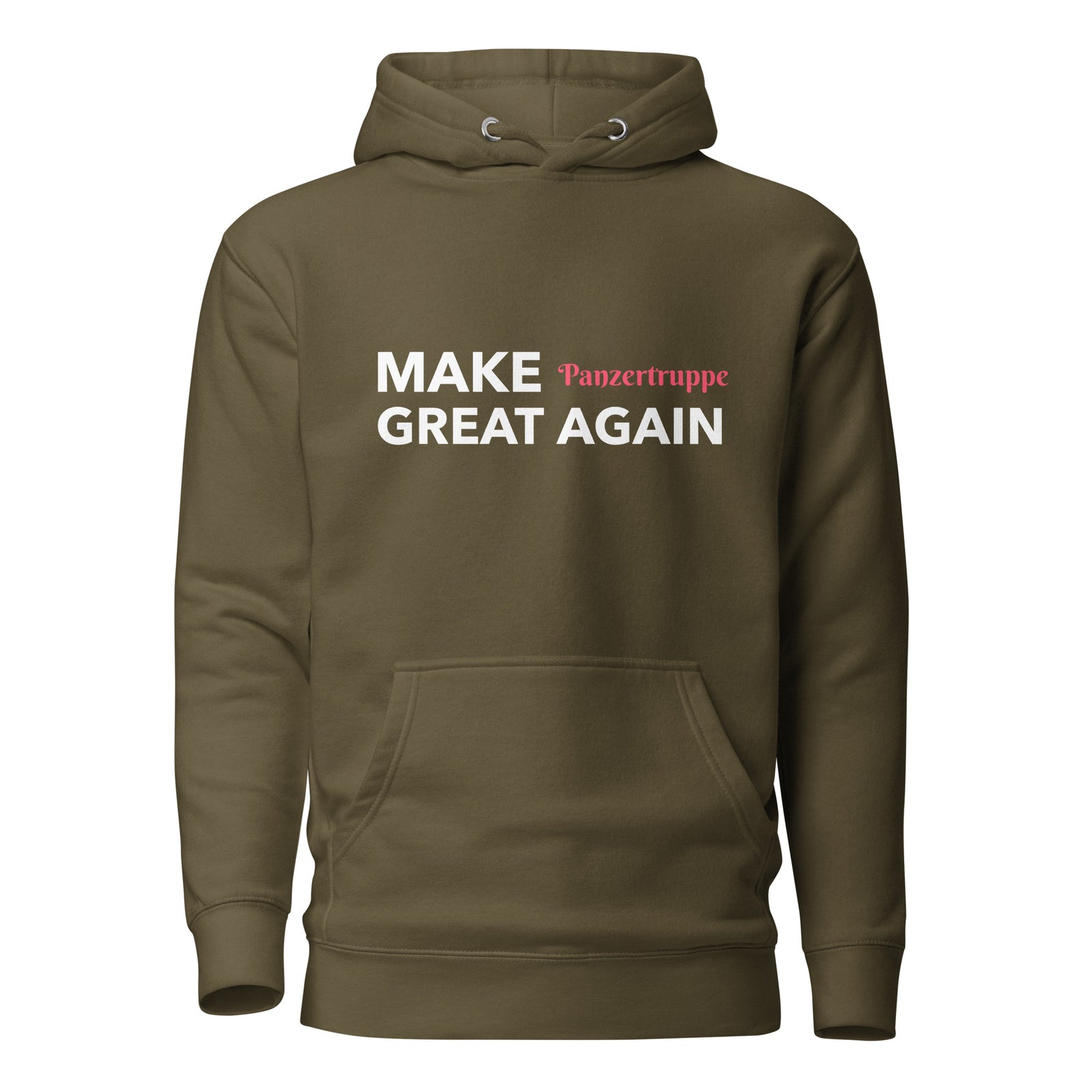 MAKE Panzertruppe GREAT AGAIN Kapuzenpullover, privat beschafft