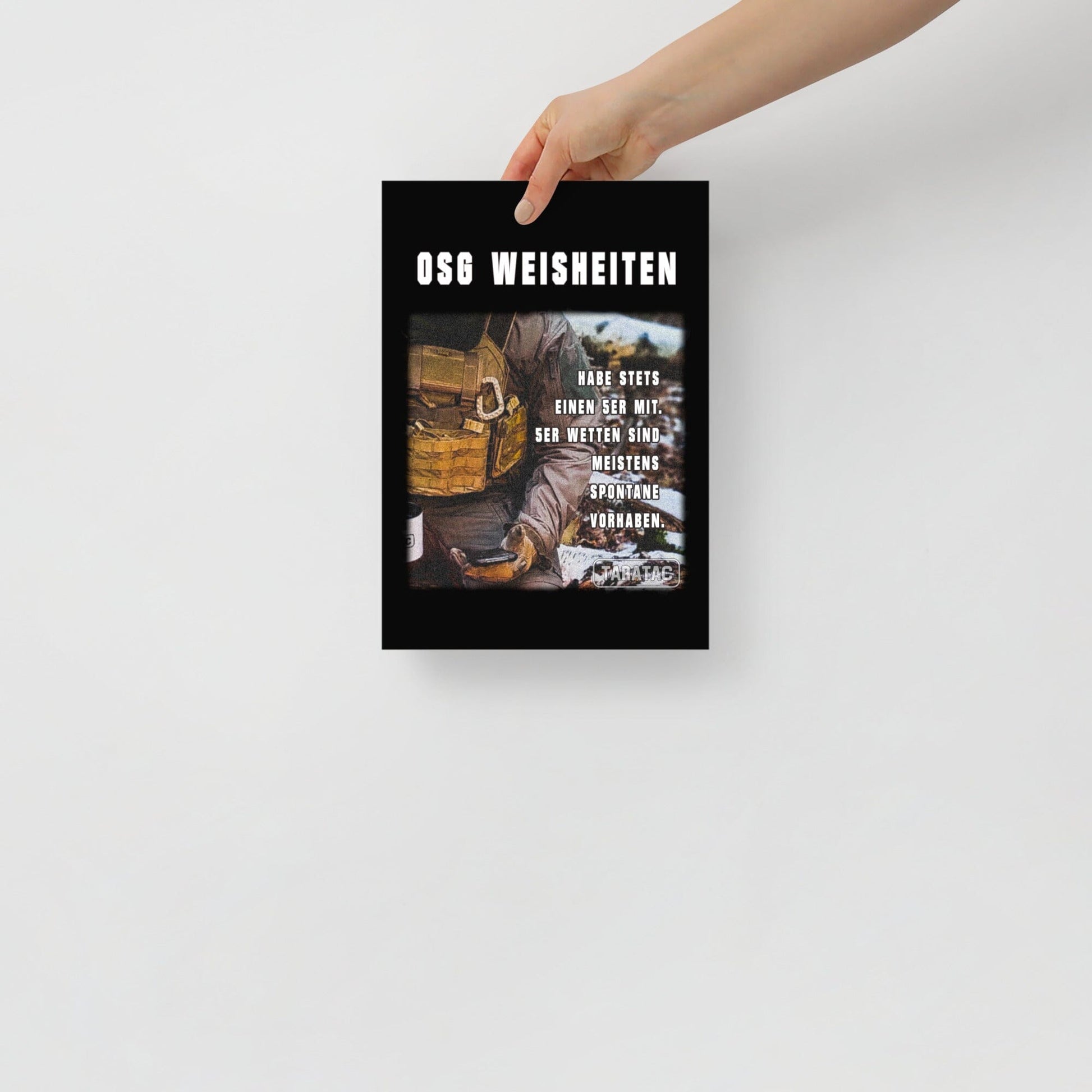 OSG Weisheiten, Poster, zweite Ausführung, privat beschafft TaraTAC 21×30 cm 