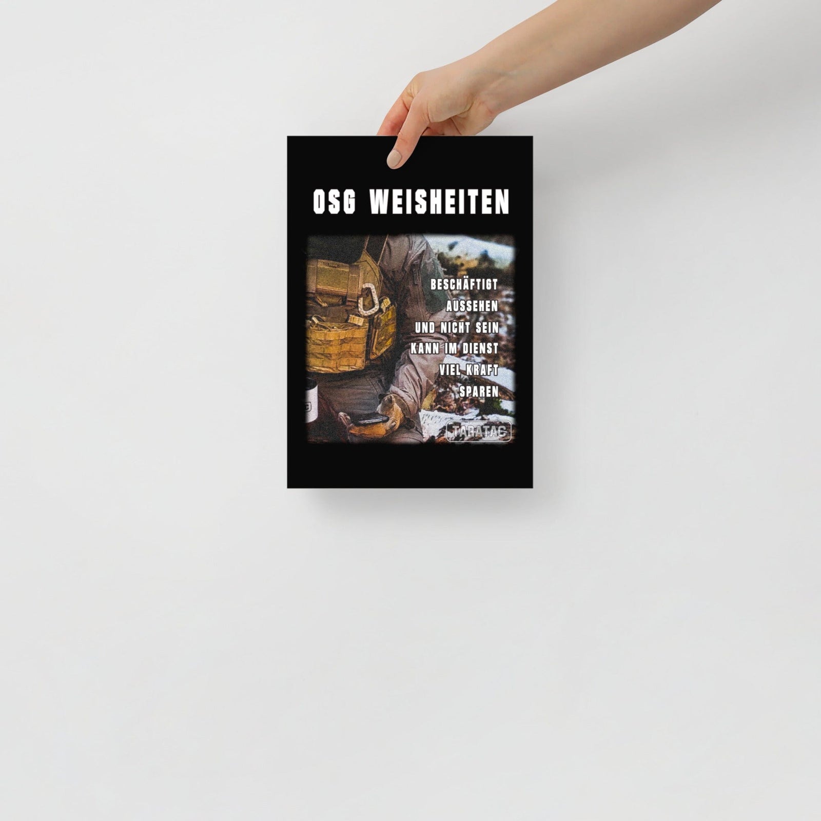 OSG Weisheiten, Poster, dritte Ausführung, privat beschafft TaraTAC 21×30 cm 