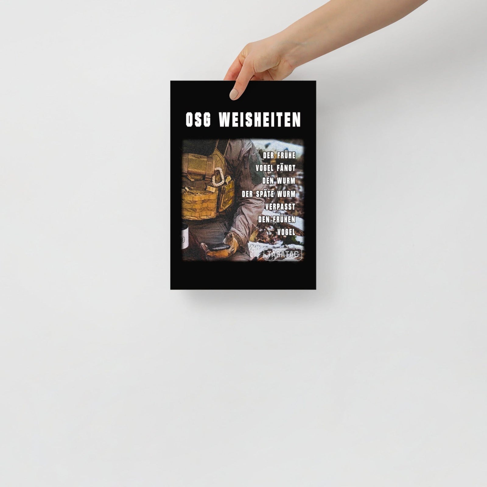 OSG Weisheiten, Poster, sechste Ausführung, privat beschafft TaraTAC 21×30 cm 