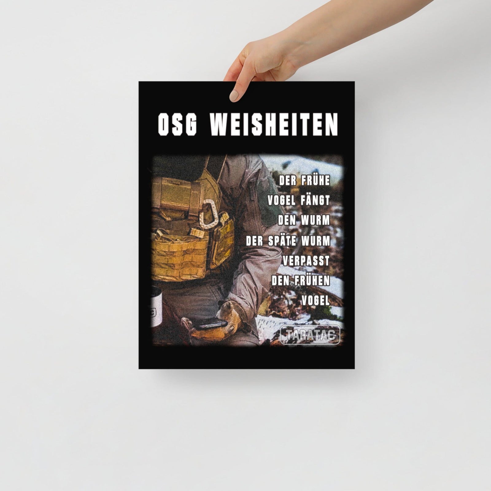OSG Weisheiten, Poster, sechste Ausführung, privat beschafft TaraTAC 30×40 cm 