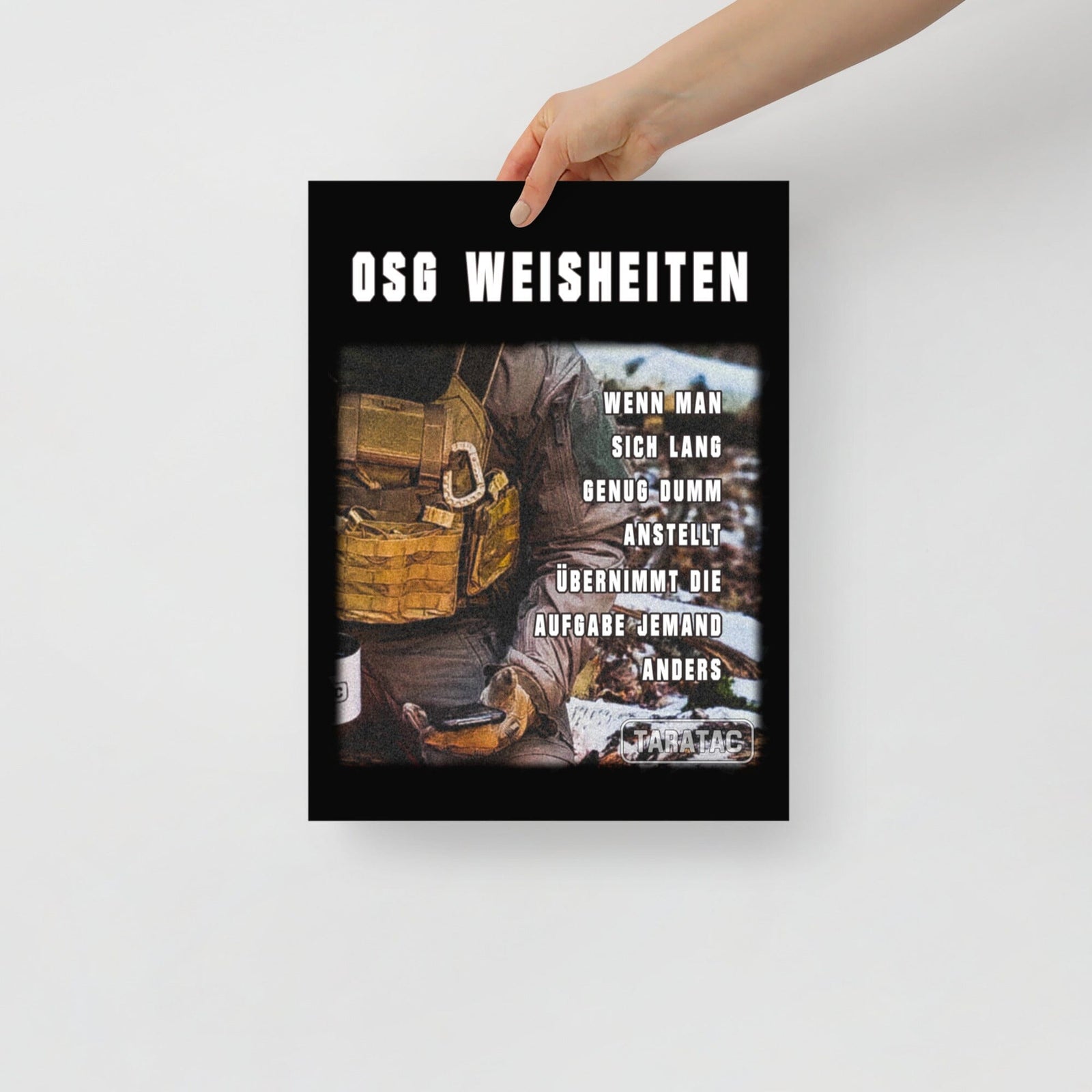 OSG Weisheiten, Poster, zwölfte Ausführung, privat beschafft TaraTAC 30×40 cm 