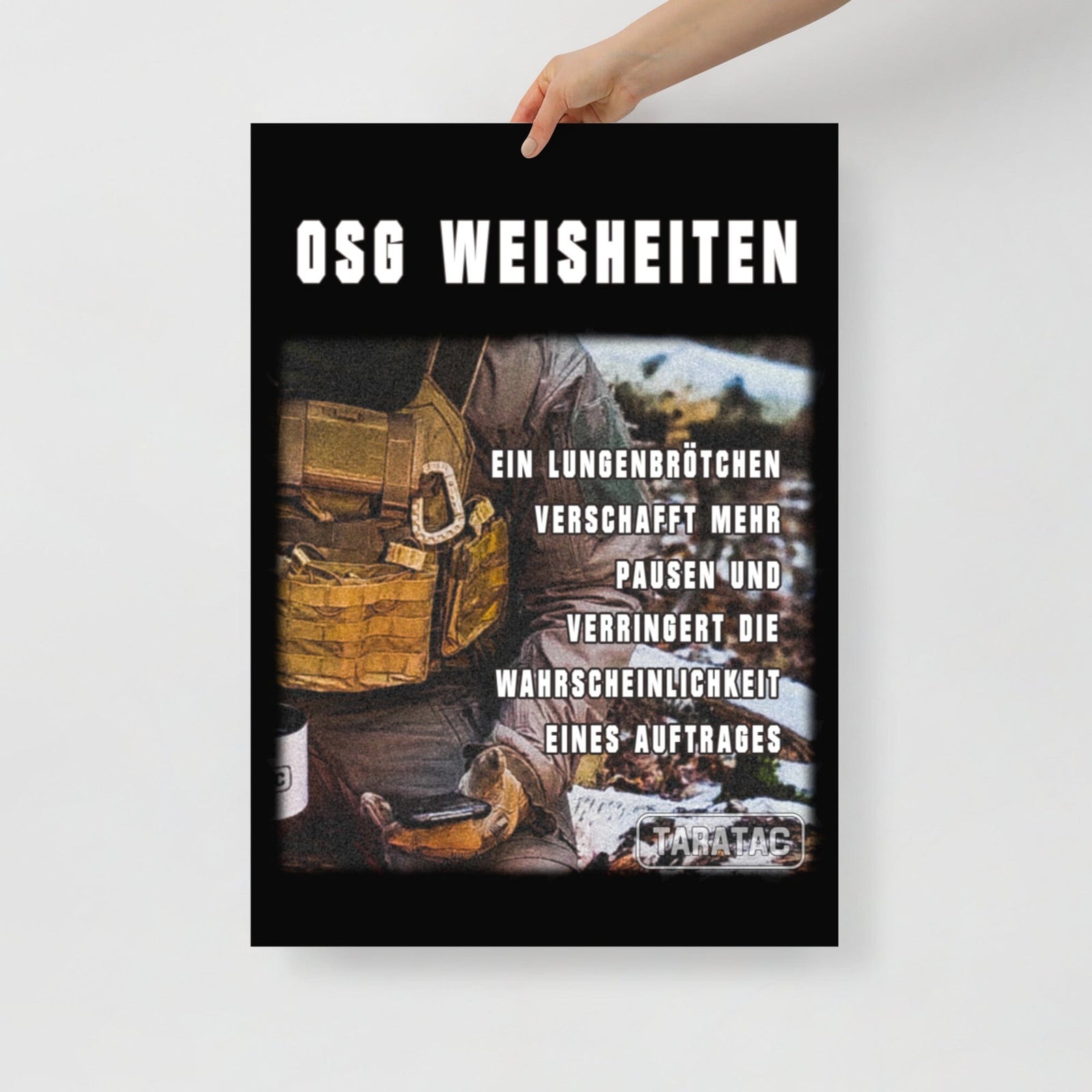 OSG Weisheiten, Poster, vierte Ausführung, privat beschafft TaraTAC 50×70 cm 