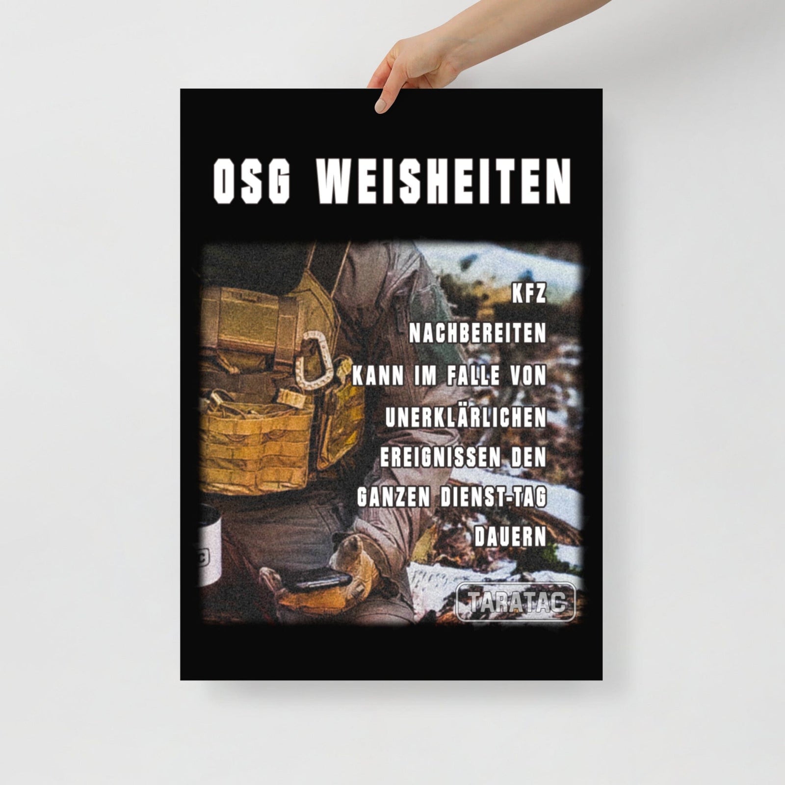 OSG Weisheiten, Poster, neunte Ausführung, privat beschafft TaraTAC 50×70 cm 